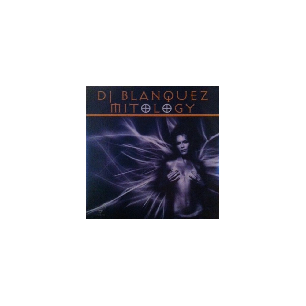 DJ Blanquez ‎– Mitology 
