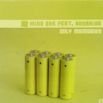 Mind One Feat. Annakiya - Only Memories(vocal melódico muy fino¡¡ Recomendado¡¡)