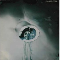 Fluke ‎– Tosh (TEMAZO ACTV¡¡)