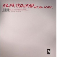 Elektrohead ‎– Are You Ready