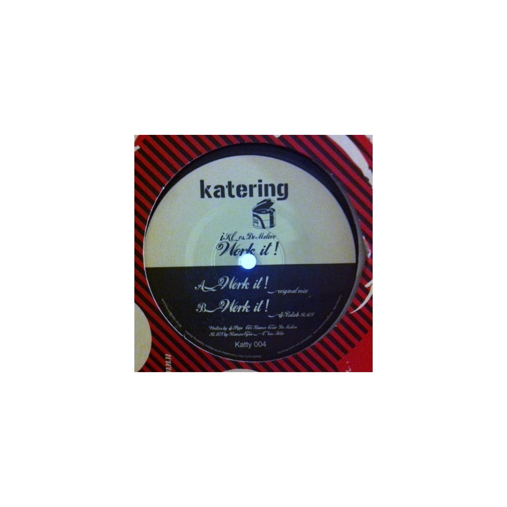 IKL & De Melero ‎– Work It (ROLLAZO¡)