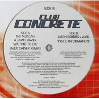 The Mexican & James Xavier  ‎– Waiting To Die / Jason Roberts Vs WMD - Inside Information 