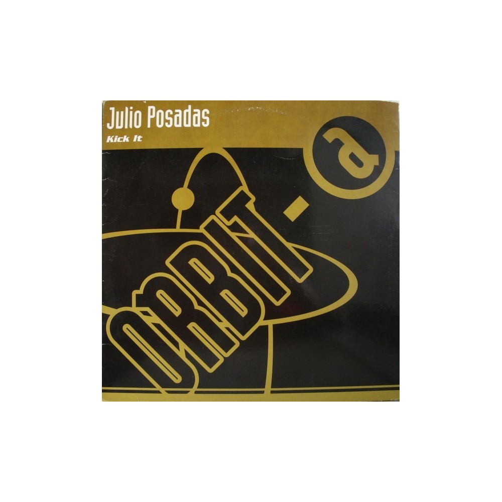 Julio Posadas ‎– Kick It (BUSCADISIMO¡¡)