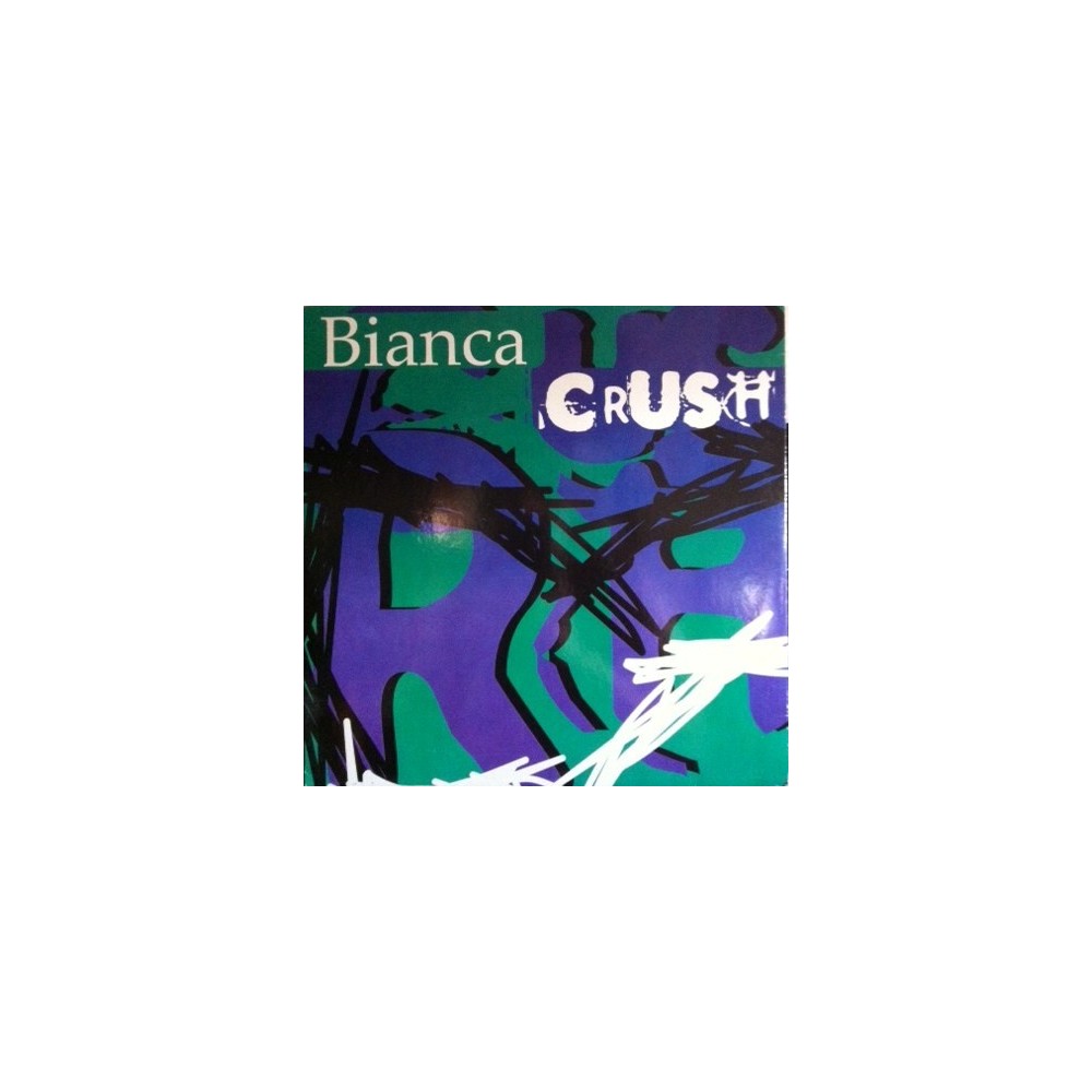 Bianca  ‎– Crush 