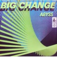 Big Change ‎– Abyss 