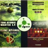Toni Atomic Wanted EP Las Bases 