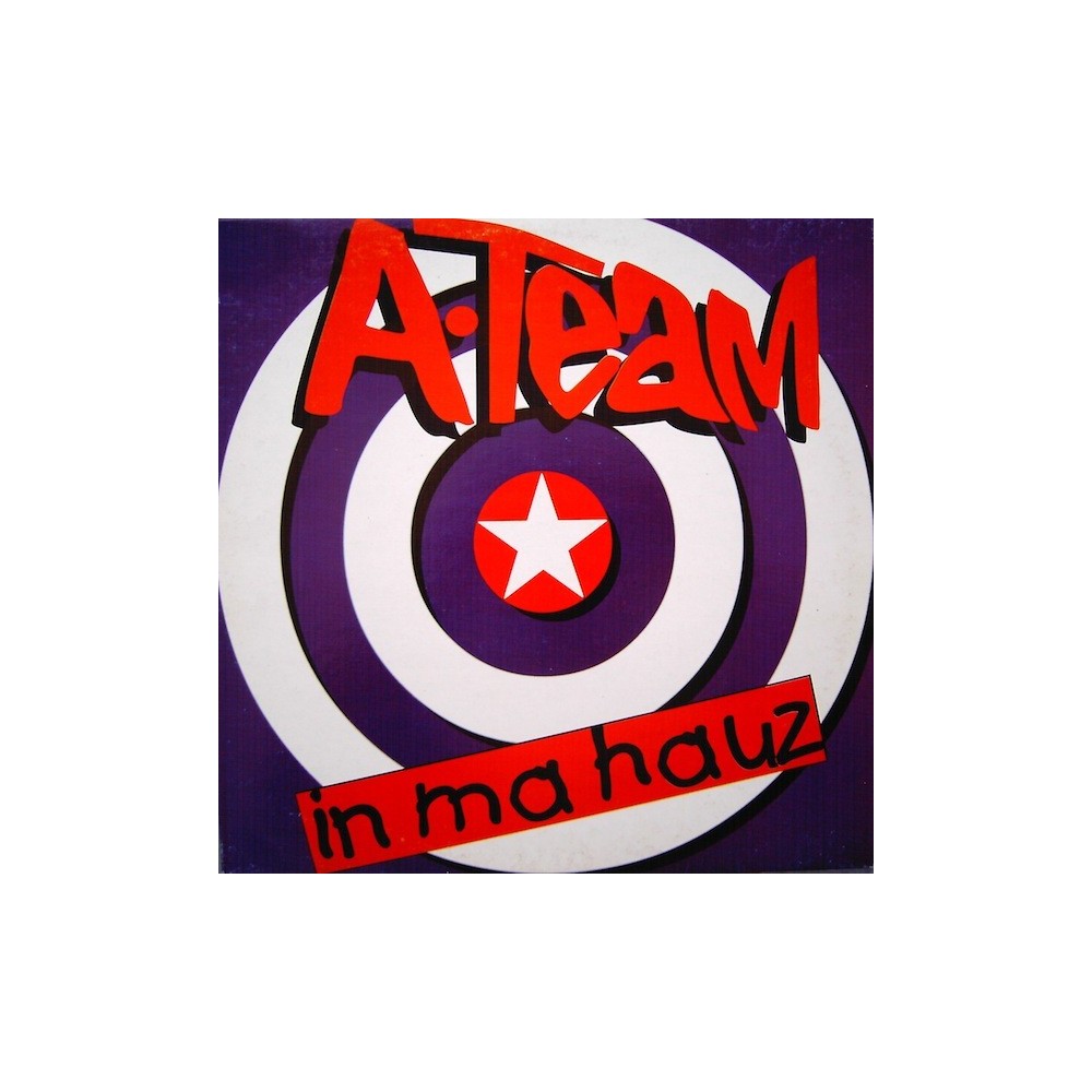 A-Team  ‎– In Ma Hauz