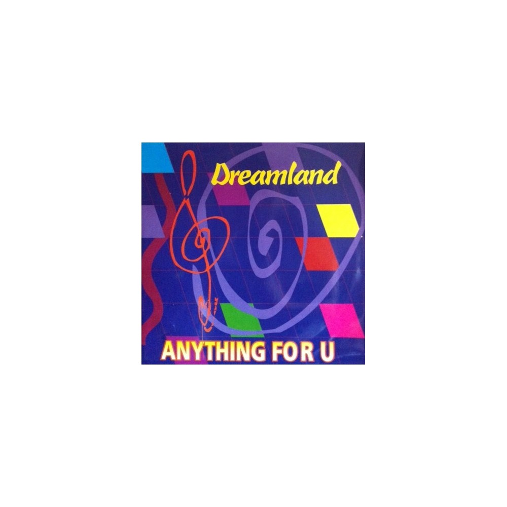 Dreamland  ‎– Anything For U 