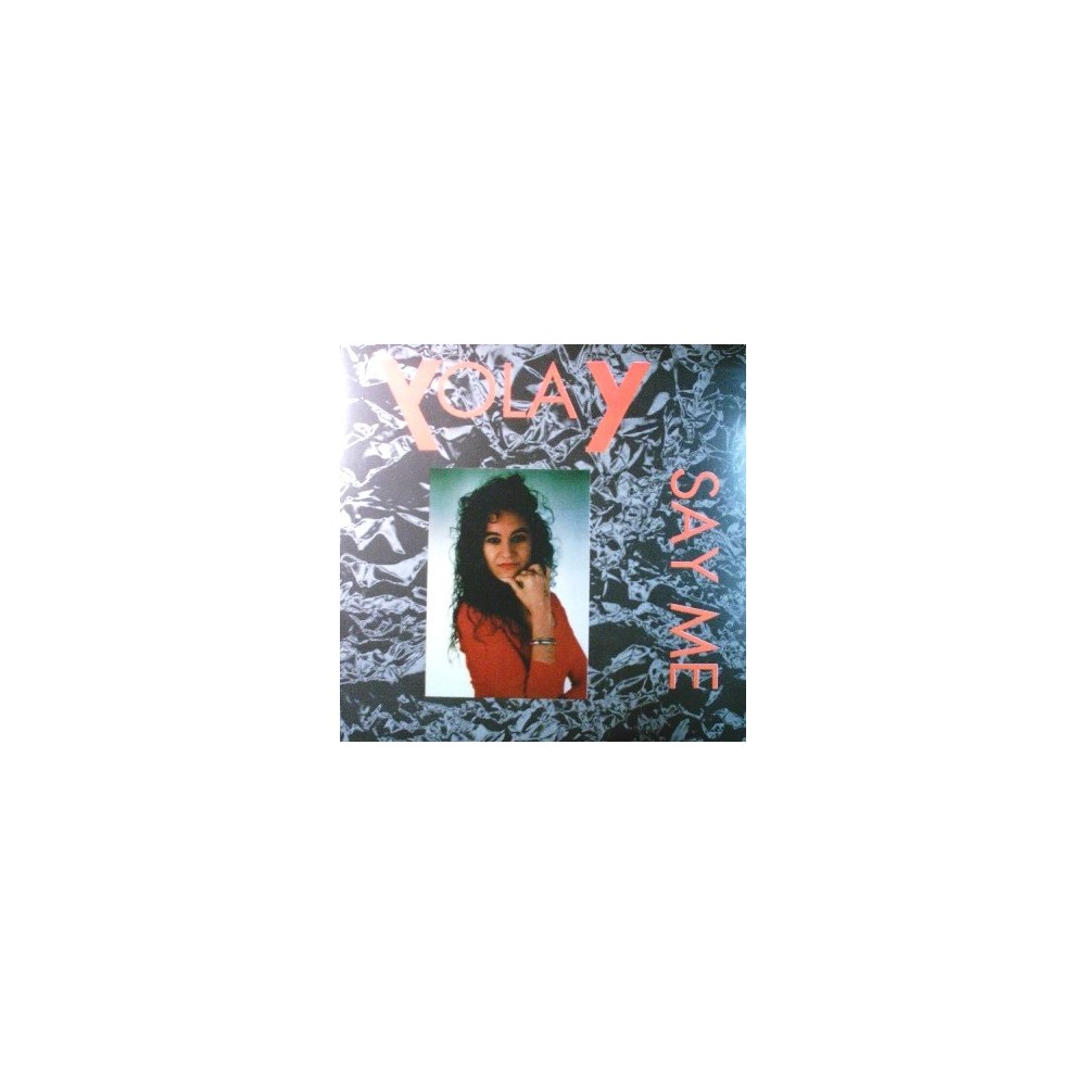 Yolay ‎– Say Me