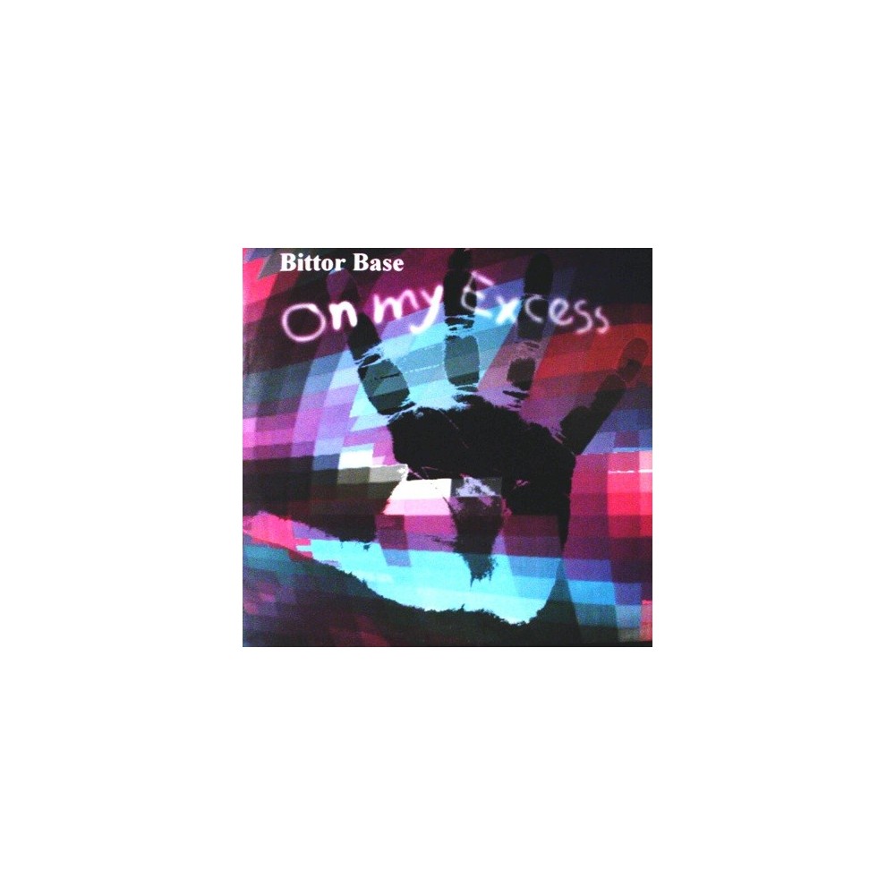 Bittor Base ‎– On My Excess 