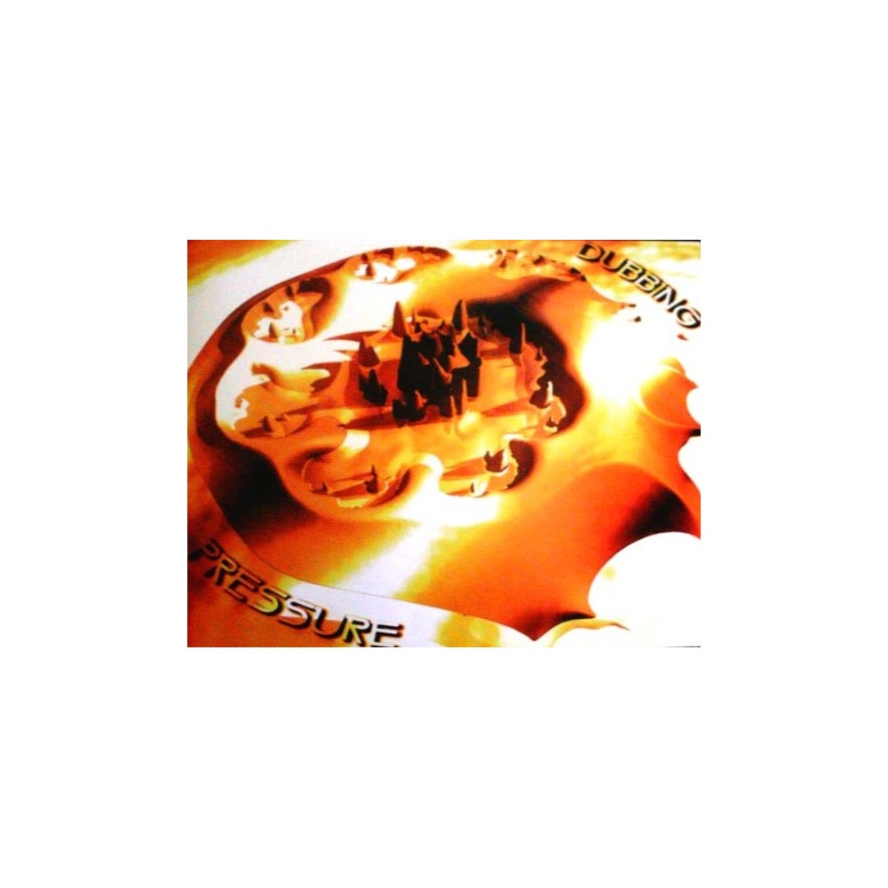 Dubbing  – Pressure (REEDICIÓN)