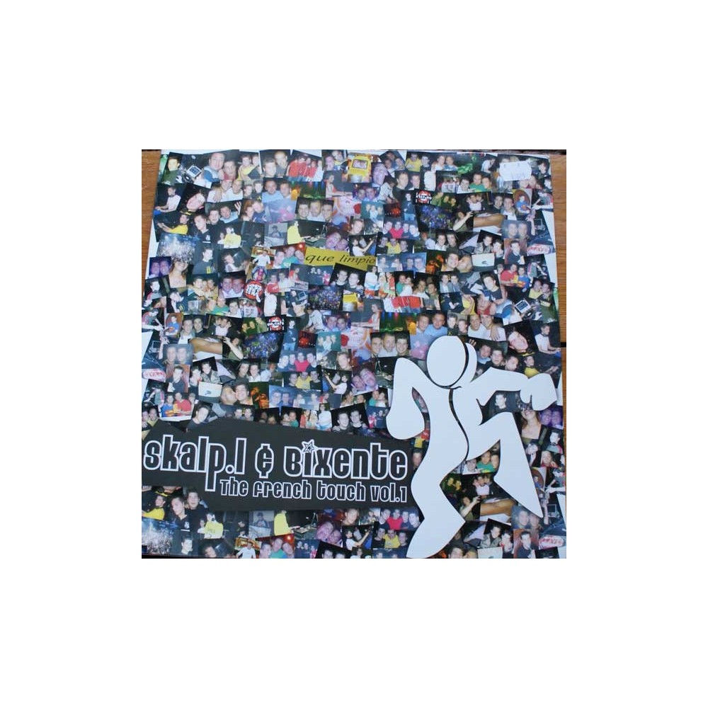 Skalp.L & Bixente ‎– The French Touch Vol. 1
