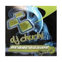 DJ Chuchi - Progressive Spirit