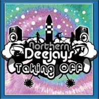 Northern Deejays ‎– Taking Off 