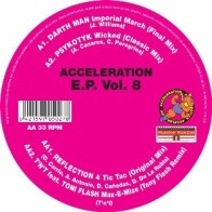  Acceleration E.P. Vol. 8 (INCLUYE IMPERIAL MARCH,PSYKOTYK & EL RELOJ¡¡)