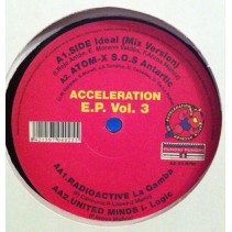 Acceleration E.P. Vol. 3 (INCLUYE IDEAL & UNITED MINDS¡¡)
