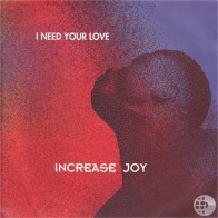 Increase Joy ‎– I Need Your Love (TEMAZO ITALO¡)