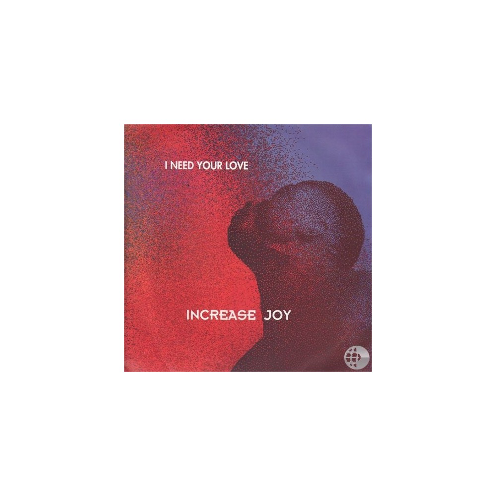 Increase Joy ‎– I Need Your Love (TEMAZO ITALO¡)