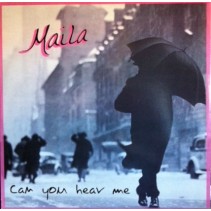 Maila  ‎– Can You Hear Me (CANTADO 1 HORA,ROLLETE¡)