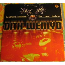  Dith Wemyd - Brothers & Sisters Feat. The New Techno