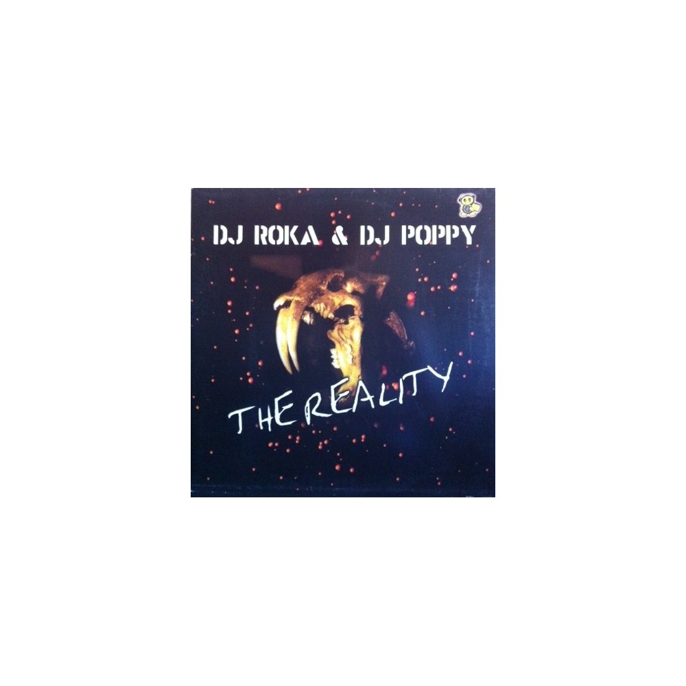 DJ Roka & DJ Poppy  ‎– The Reality 