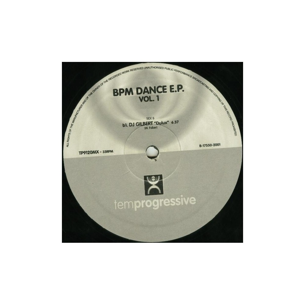 Bpm Dance EP Vol. 1 (INCLUYE DJ GILBERT - DULUX & DIN DAH¡¡)