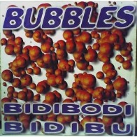 Bubbles ‎– Bidibodi Bidibu 