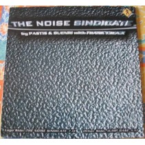 Pastis & Buenri With Frank TRAX ‎– The Noise Sindicate 