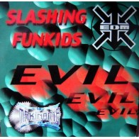 Slashing Funkids - Evil