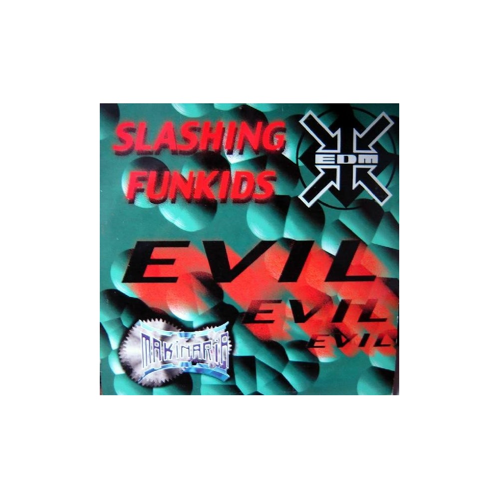 Slashing Funkids - Evil