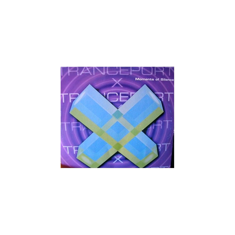 Tranceport X  ‎– Moments Of Silence 