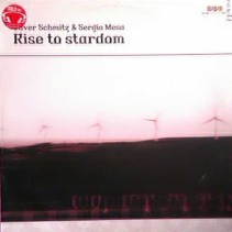 Oliver Schmitz & Sergio Mesa ‎– Rise To Stardom 