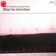 Oliver Schmitz & Sergio Mesa ‎– Rise To Stardom 
