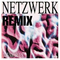Netzwerk ‎– Memories (Remix) (IMPORT)