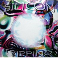 Silicon  ‎– Tripping 