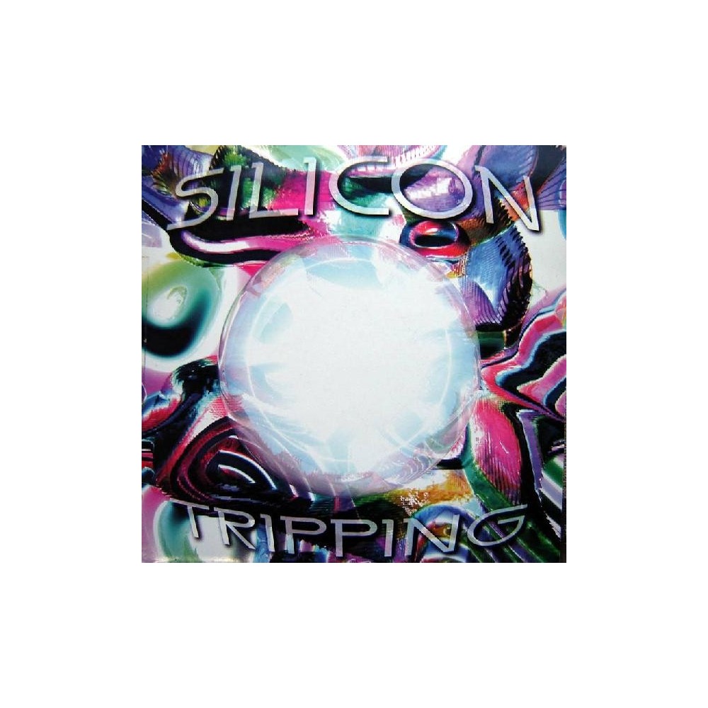 Silicon  ‎– Tripping 