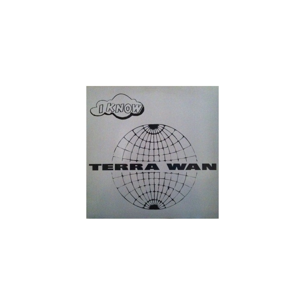 Terra WAN ‎– I Know 