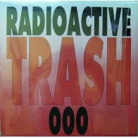 Radioactive Trash 000 ‎– Love Missile 