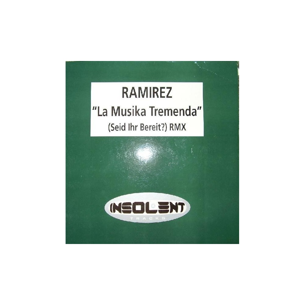 Ramirez ‎– La Musika Tremenda (Seid Ihr Bereit?) (Rmx) 