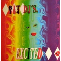 Bit 104 DJ's ‎– Excited 