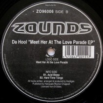 Da Hool ‎– Meet Her At The Love Parade EP (IMPORT)