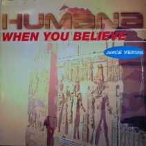 Humana ‎– When You Believe 