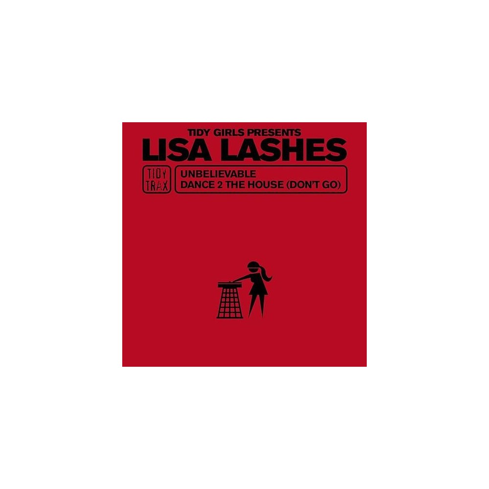 Lisa Lashes ‎– Unbelievable 