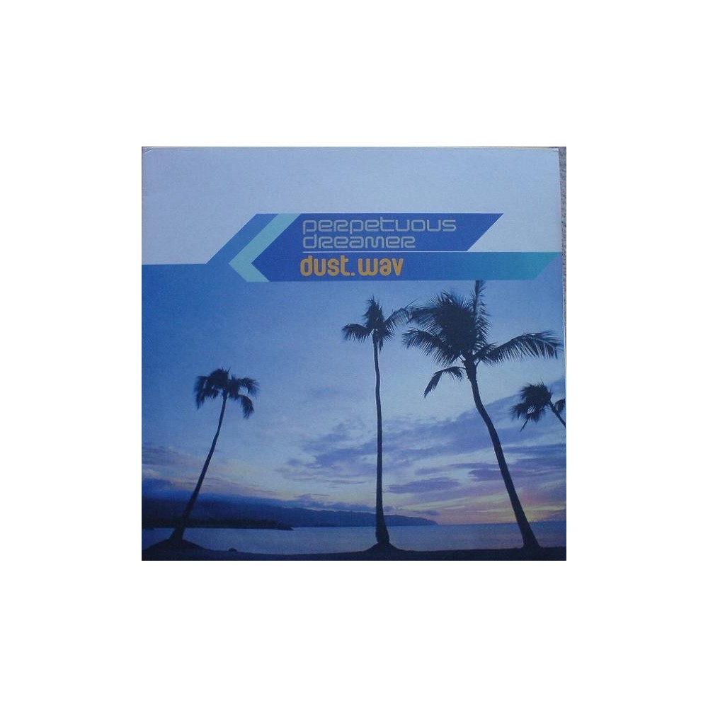 Perpetuous Dreamer ‎– Dust.wav 