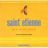 Saint Etienne Featuring Etienne Daho ‎– He's On The Phone 