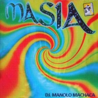  DJ Manolo Machaca - Masía