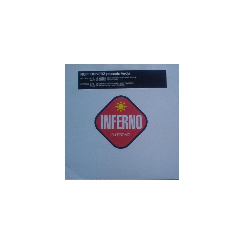 Ruff Driverz  Presents Arrola - La Musica