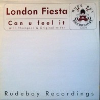 London Fiesta - Can U Feel It 
