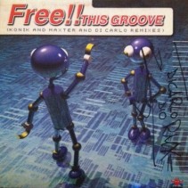 Free!! ‎– This Groove (Remix) 