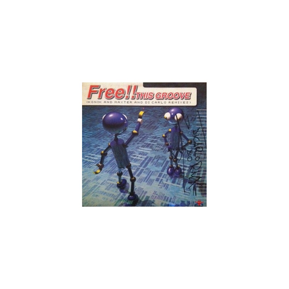 Free!! ‎– This Groove (Remix) 